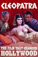Watch Cleopatra: The Film That Changed Hollywood Primewire