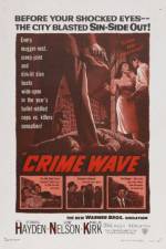 Watch Crime Wave Primewire