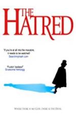 Watch The Hatred Primewire
