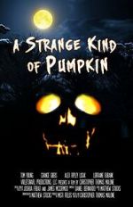 Watch A Strange Kind of Pumpkin (Short 2015) Primewire