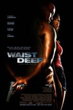 Watch Waist Deep Primewire