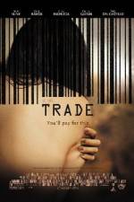 Watch Trade Primewire
