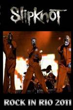 Watch SlipKnoT Live at Rock In Rio Primewire