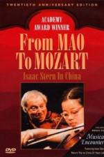 Watch From Mao to Mozart Isaac Stern in China Primewire