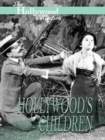 Watch Hollywood\'s Children Primewire