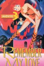 Watch Urusei Yatsura 3 - Remember My Love Primewire