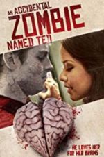 Watch An Accidental Zombie (Named Ted) Primewire