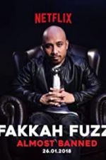 Watch Fakkah Fuzz: Almost Banned Primewire
