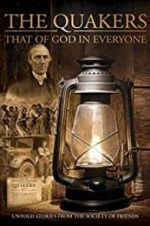 Watch Quakers: That of God in Everyone Primewire
