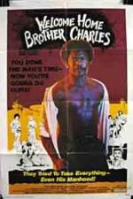 Watch Welcome Home Brother Charles Primewire