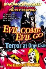 Watch Evil Come Evil Go Primewire