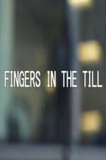 Watch Caught With Their Fingers In The Till Primewire