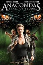 Watch Anacondas: Trail of Blood Primewire
