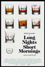 Watch Long Nights Short Mornings Primewire