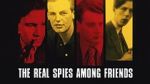 Watch The Real Spies Among Friends Primewire
