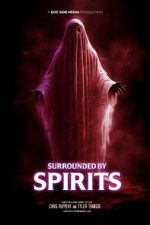 Watch Surrounded by Spirits Primewire
