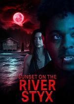 Watch Sunset on the River Styx Primewire