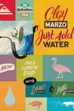 Watch Clay Marzo Just Add Water Primewire