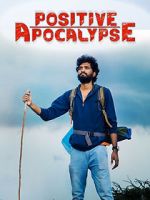 Watch Positive Apocalypse Primewire