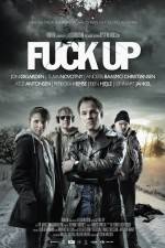 Watch Fuck Up Primewire
