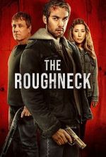Watch The Roughneck Primewire