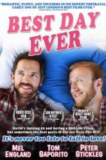 Watch Best Day Ever Primewire