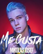 Watch Mikolas Josef: Me Gusta Primewire