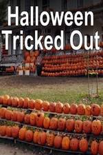 Watch Halloween Tricked Out Primewire