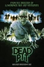 Watch The Dead Pit Primewire