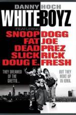 Watch Whiteboyz Primewire