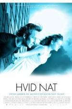 Watch Hvid nat Primewire