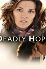 Watch Deadly Hope Primewire