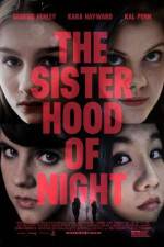 Watch The Sisterhood of Night Primewire