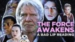 Watch The Force Awakens: A Bad Lip Reading Primewire
