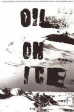 Watch Oil on Ice Primewire