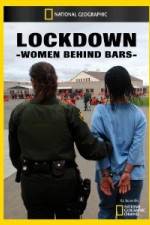 Watch National Geographic Lockdown Women Behind Bars Primewire