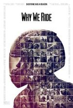 Watch Why We Ride Primewire
