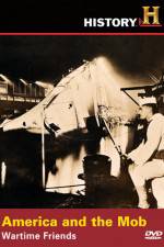 Watch America and the Mob Wartime Friends Primewire
