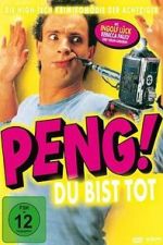 Watch Peng! Du bist tot! Primewire