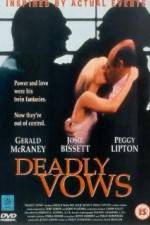 Watch Deadly Vows Primewire