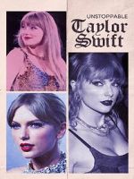 Watch Unstoppable Taylor Swift Primewire