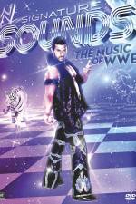 Watch Signature Sounds: The Music of the WWE Primewire