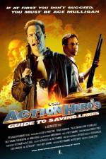 Watch The Action Hero's Guide to Saving Lives Primewire
