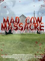 Watch Mad Cow Massacre Primewire