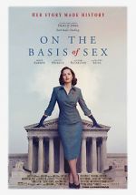 Watch On the Basis of Sex Primewire