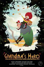 Watch Grandma\'s Hero Primewire