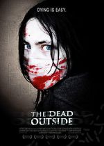 Watch The Dead Outside Primewire