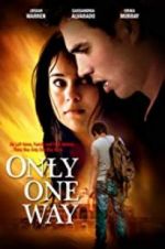 Watch Only One Way Primewire