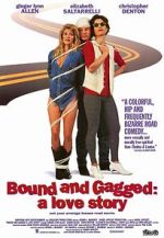 Watch Bound and Gagged: A Love Story Primewire