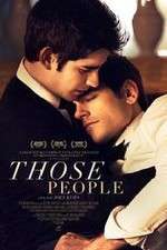 Watch Those People Primewire